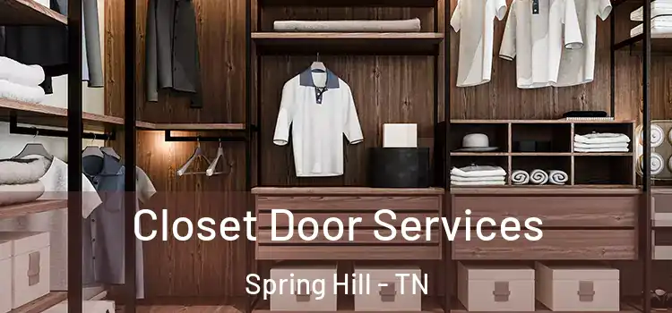 Closet Door Services Spring Hill - TN