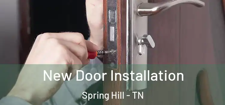New Door Installation Spring Hill - TN